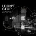 I Don't Stop